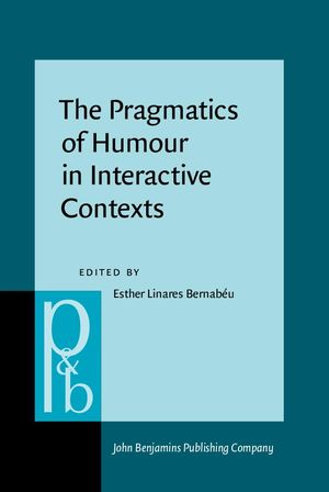 Reseña del libro The Pragmatics of Humour in Interactive Contexts