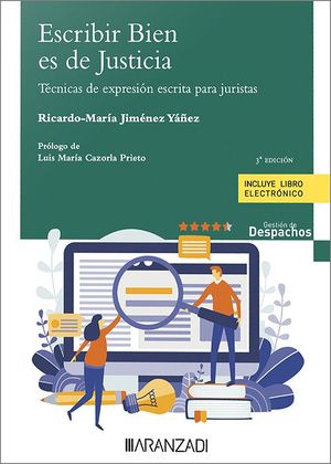 Cubierta del libro "Escribir bien es de justicia: Técnicas de expresión escrita para juristas"