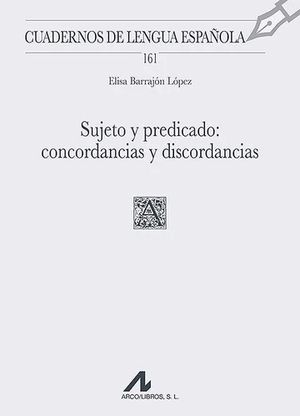 Cubierta del libro "Sujeto y predicado: concordancia y discordancias"