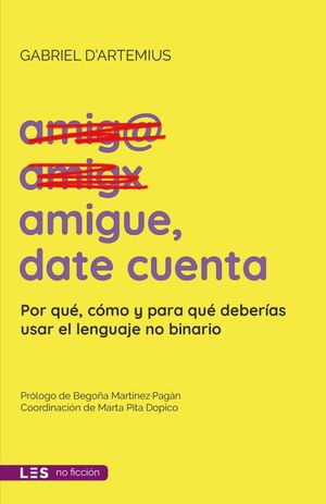 Cubierta del libro Amigue, date cuenta