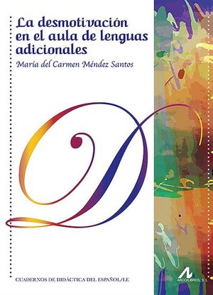 Cubierta del libro La desmotivación en el aula de lenguas adicionales