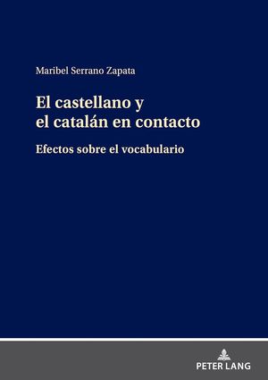 Cubierta del libro El castellano y el catalán en contacto